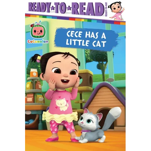Cece Has a Little Cat: Ready-To-Read Ready-To-Go! - Paperback
