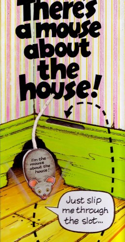 There's a Mouse About the House! by Fowler, Richard