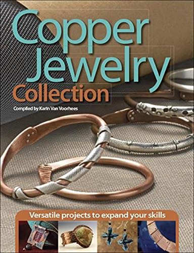 Copper Jewelry Collection: Versatile Projects to Expand Your