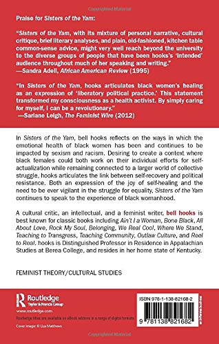 Sisters of the Yam: Black Women and Self-Recovery by hooks,