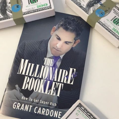 Grant Cardone The Millionaire Booklet - How To Get Super Ric