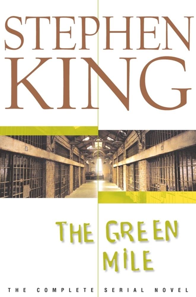 The Green Mile: The Complete Serial Novel by King, Stephen