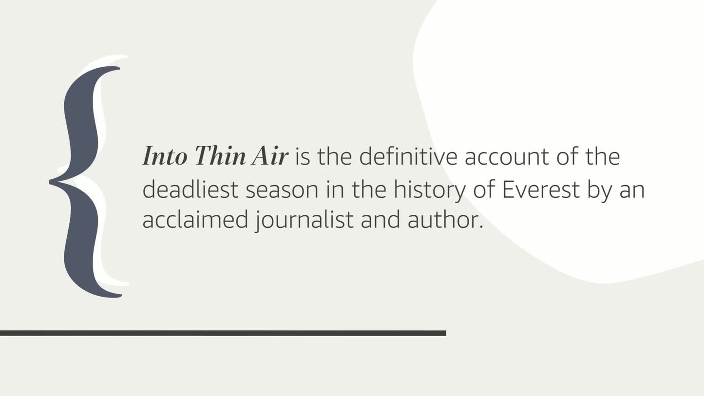 Into Thin Air: A Personal Account of the Mount Everest Disas