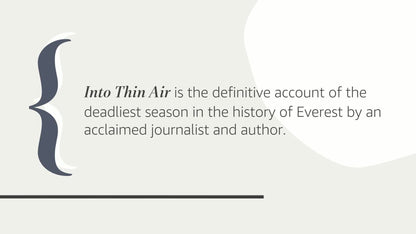 Into Thin Air: A Personal Account of the Mount Everest Disas