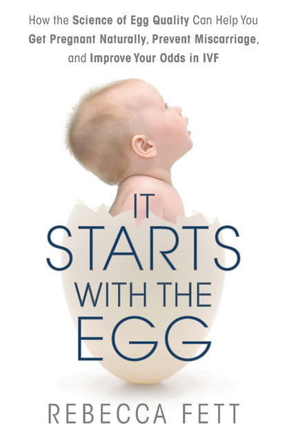 It Starts with the Egg: How the Science of Egg Quality Can H
