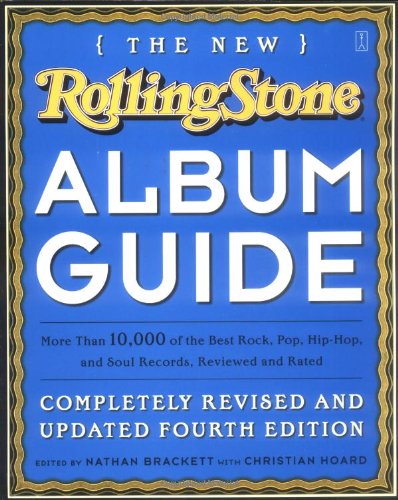 The New Rolling Stone Album Guide: Completely Revised and Up