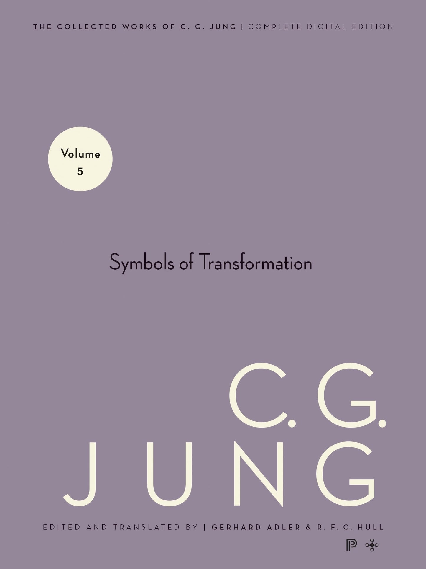 Symbols of Transformation (Collected Works of C.G. Jung Vol.