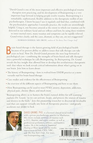 Brainspotting: The Revolutionary New Therapy for Rapid and E