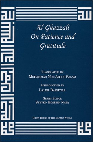 Al-Ghazzali On Patience and Gratitude (The Deliverers) by Ab