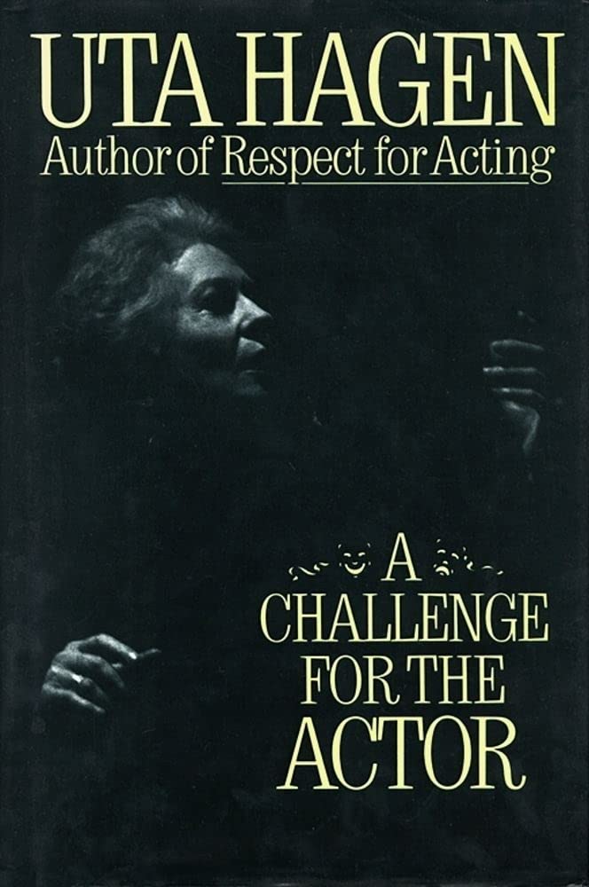 A Challenge For The Actor by Hagen, Uta
