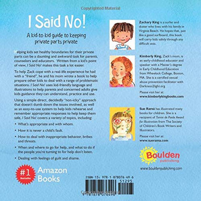 I Said No! A Kid-to-kid Guide to Keeping Private Parts Priva