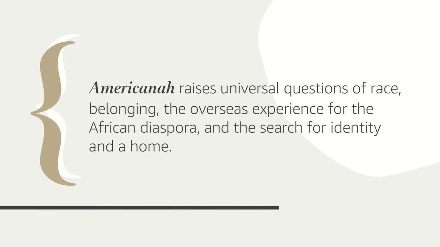 Americanah: A novel by Adichie, Chimamanda Ngozi