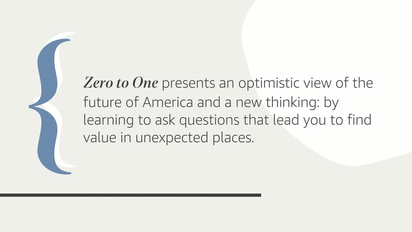 Zero to One: Notes on Startups, or How to Build the Future b
