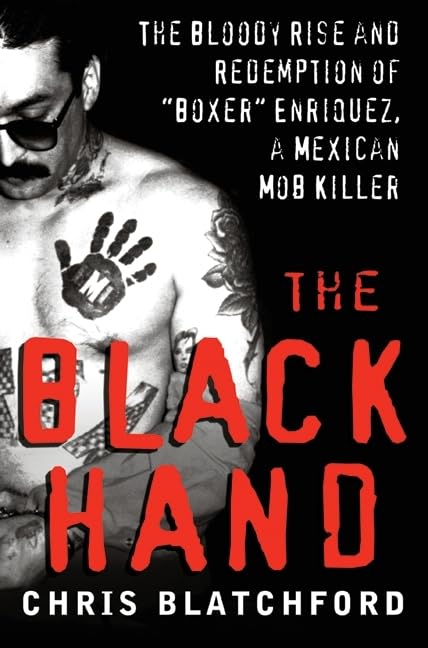 The Black Hand: The Bloody Rise and Redemption of "Boxer" En
