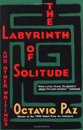The Labyrinth of Solitude: The Other Mexico, Return to the L