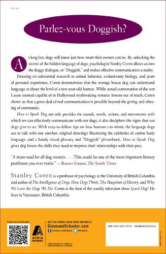 How To Speak Dog: Mastering the Art of Dog-Human Communicati
