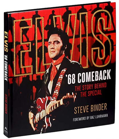 Elvis '68 Comeback: The Story Behind the Special by Binder,