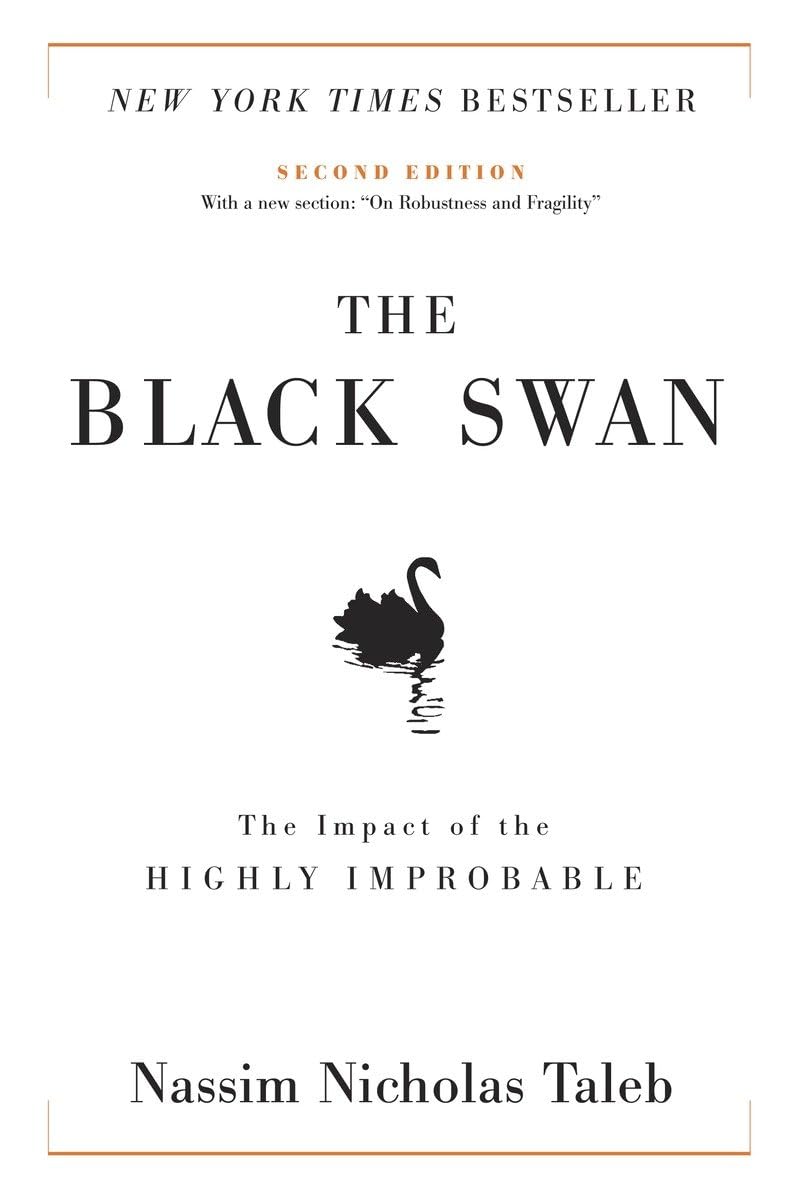 The Black Swan: The Impact of the Highly Improbable (Incerto
