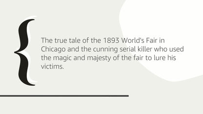 The Devil in the White City: Murder, Magic, and Madness at t