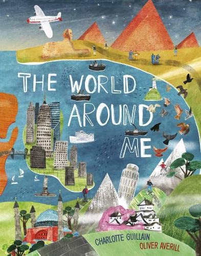 The World Around Me (Look Closer) by Guillain, Charlotte