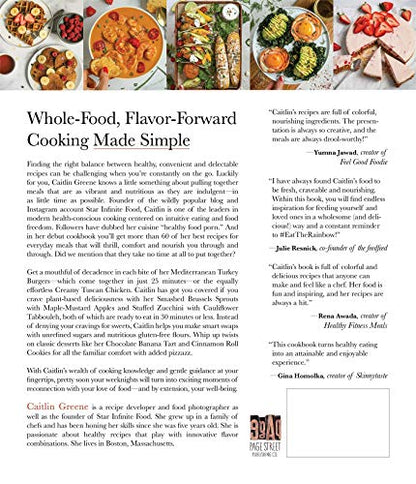 Just Eat Real Food: 30-Minute Nutrient-Dense Meals for a Hea