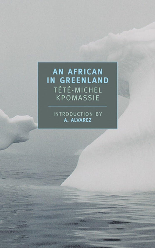 An African in Greenland (New York Review Books Classics) by