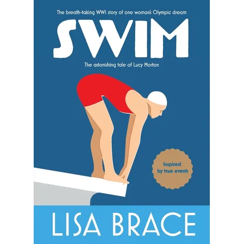 Swim: The astonishing tale of Lucy Morton - Paperback