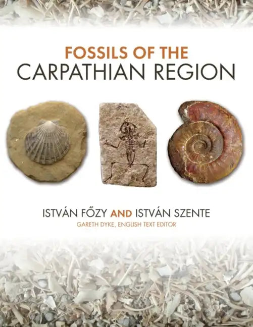Fossils of the Carpathian Region - Hardcover