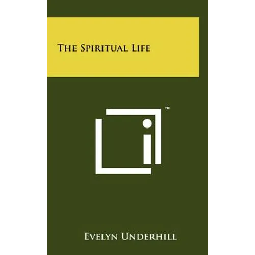 The Spiritual Life - Hardcover