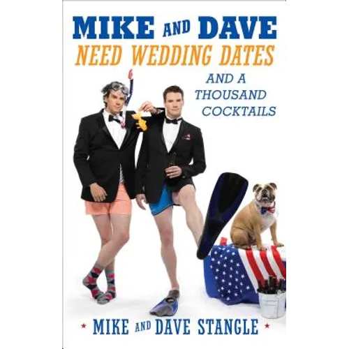 Mike and Dave Need Wedding Dates: And a Thousand Cocktails - Paperback