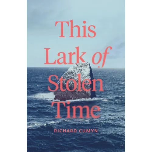 This Lark of Stolen Time - Paperback