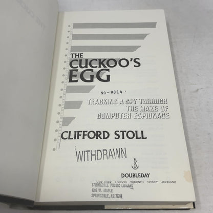 The Cuckoo's Egg: Tracking a Spy Through the Maze of Compute