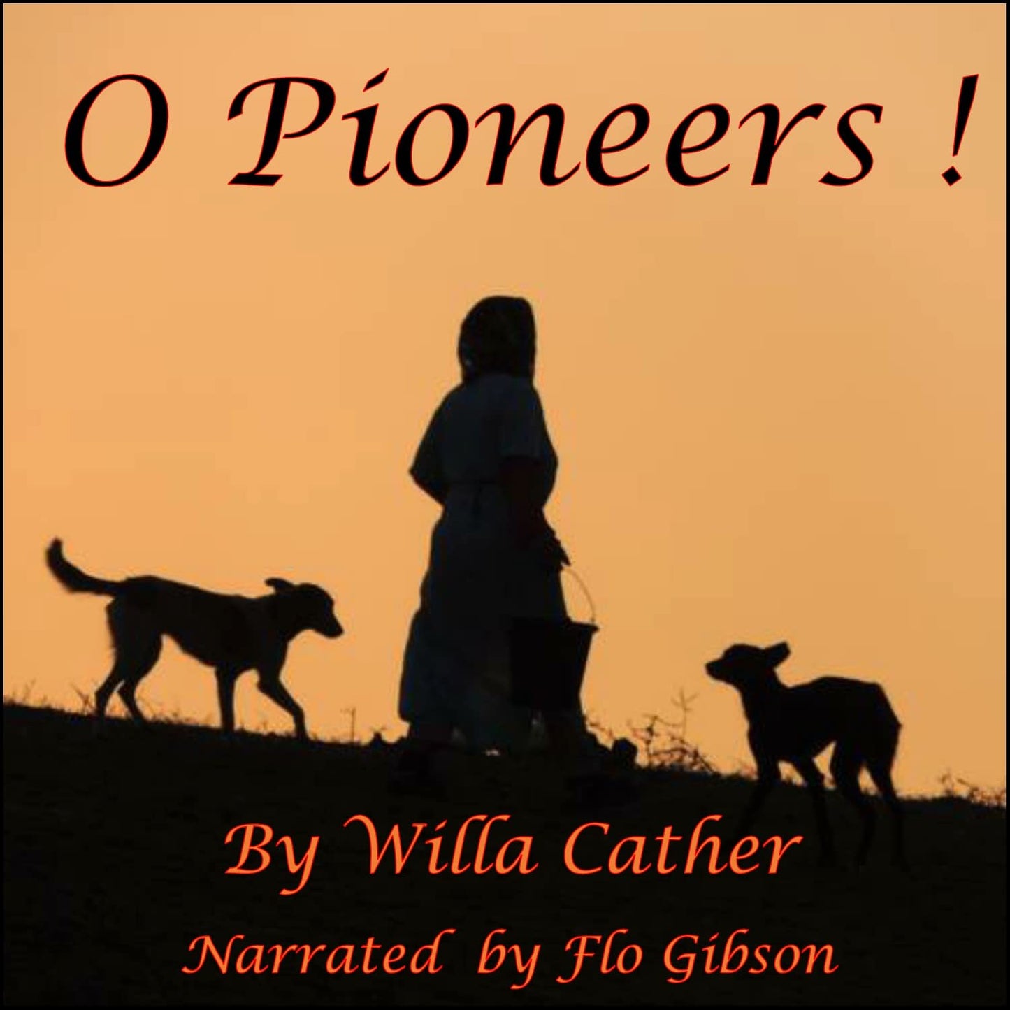 O Pioneers! (Classics on CD) by Willa Cather