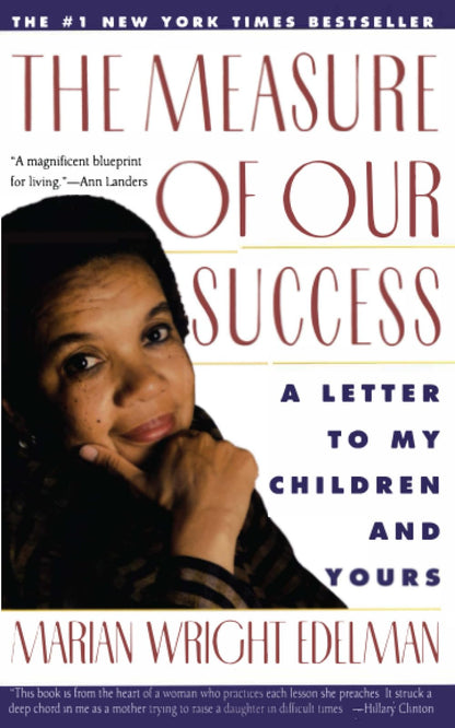 The Measure of Our Success: A Letter to My Children and Your