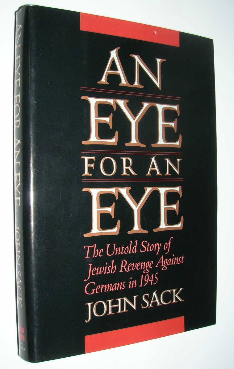 An Eye For An Eye by Sack, John
