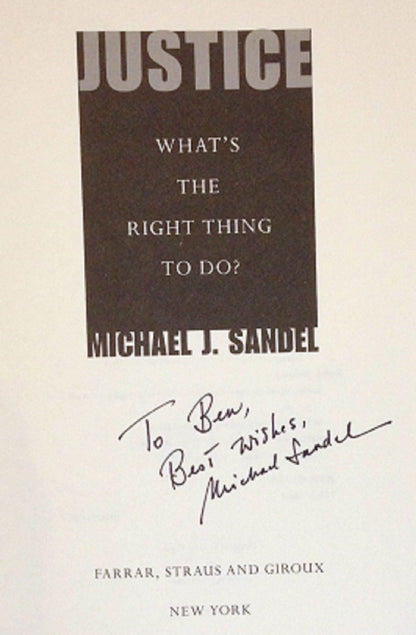 Justice: Whats the Right Thing to Do? by Sandel, Michael J.