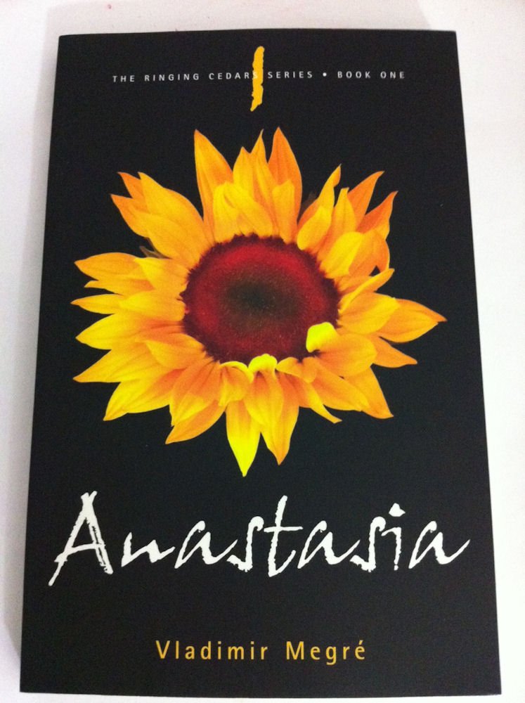 Anastasia (The Ringing Cedars Series, Book 1) by V Megre