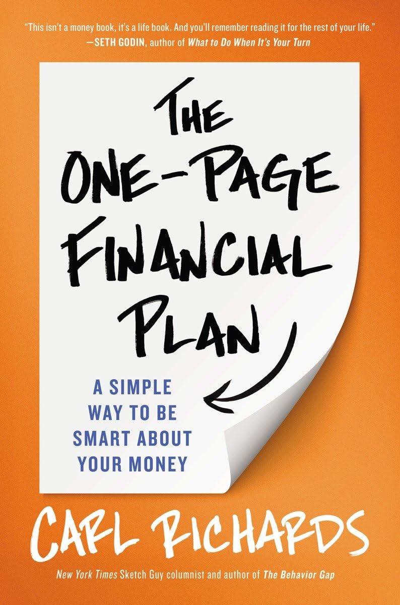 The One-Page Financial Plan: A Simple Way to Be Smart About