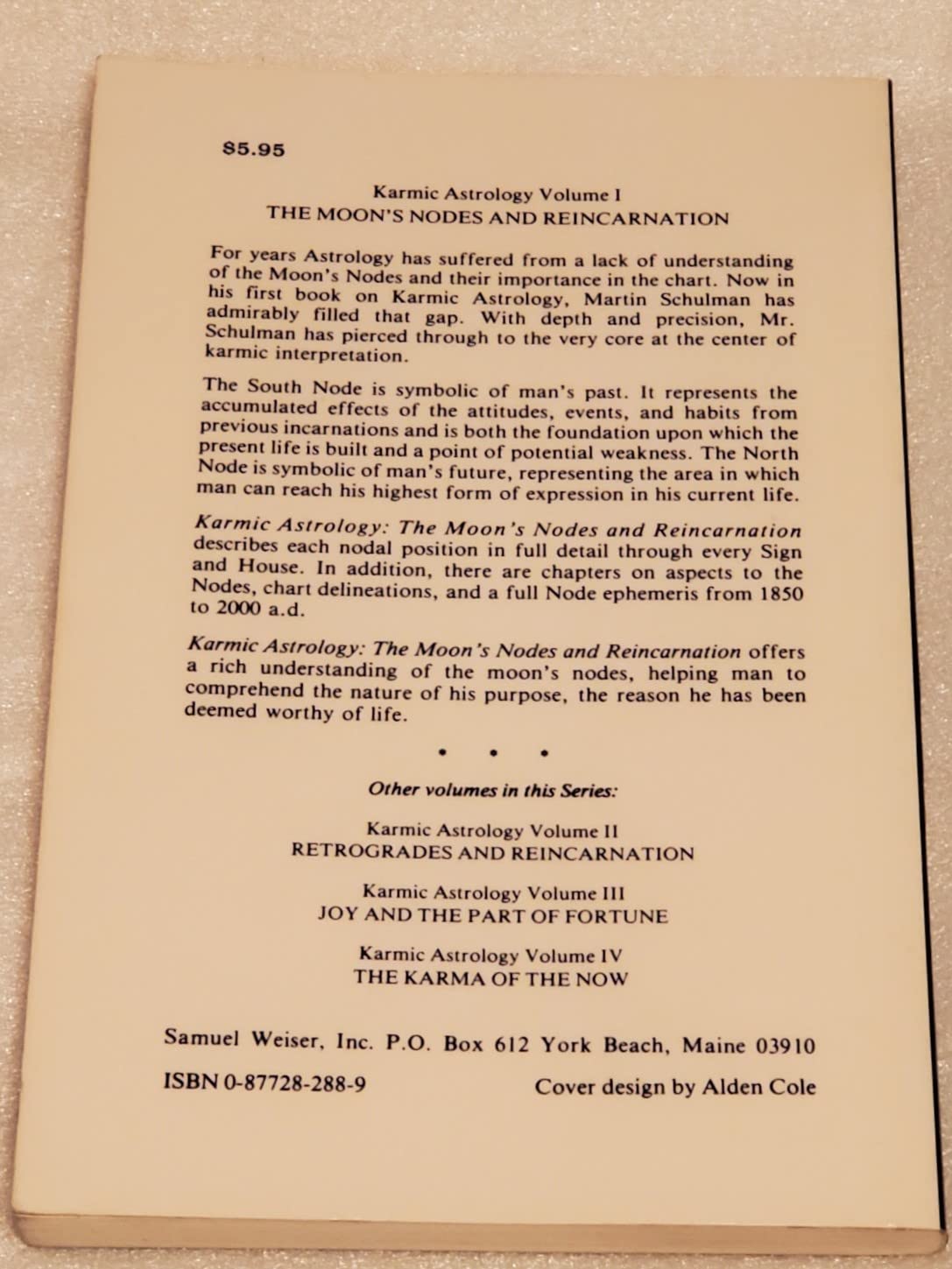 Karmic Astrology, Volume 1: The Moon's Nodes and Reincarnati