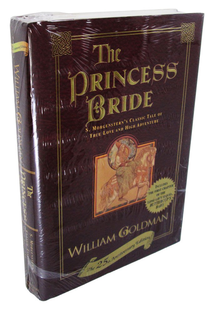 The Princess Bride: S. Morgenstern's Classic Tale of True Lo