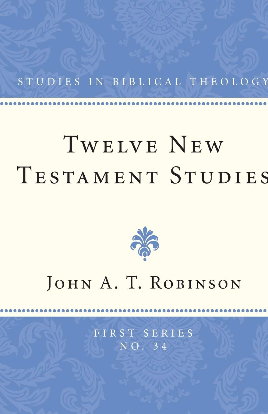 Twelve New Testament Studies (Studies in Biblical Theology,