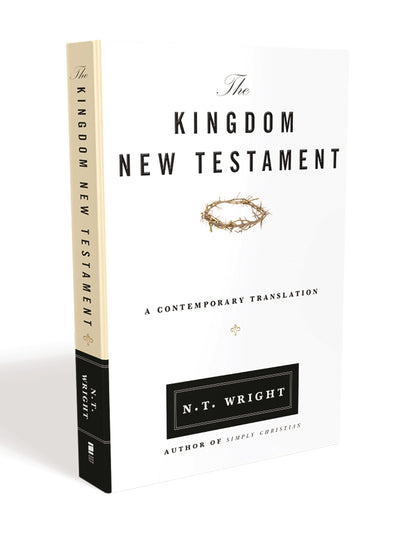 The Kingdom New Testament, Paperback: A Contemporary Transla