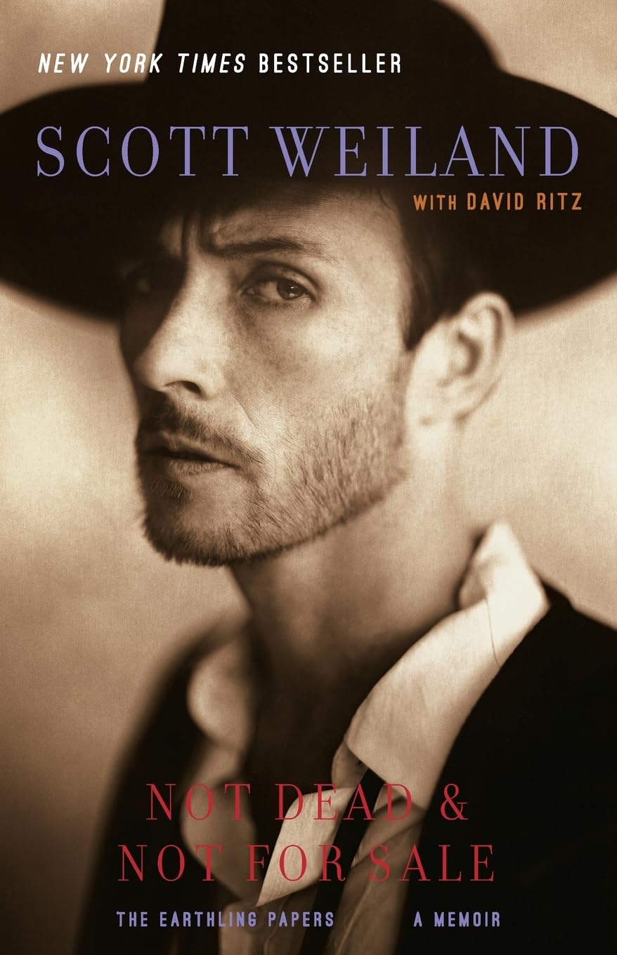 Not Dead & Not for Sale: A Memoir by Weiland, Scott