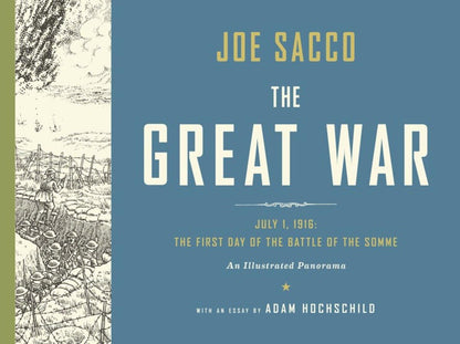 The Great War: July 1, 1916: The First Day of the Battle of
