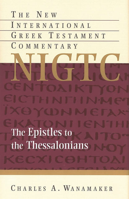 Comentary on 1 & 2 Thessalonians (The New International Greek Testament Commentary)