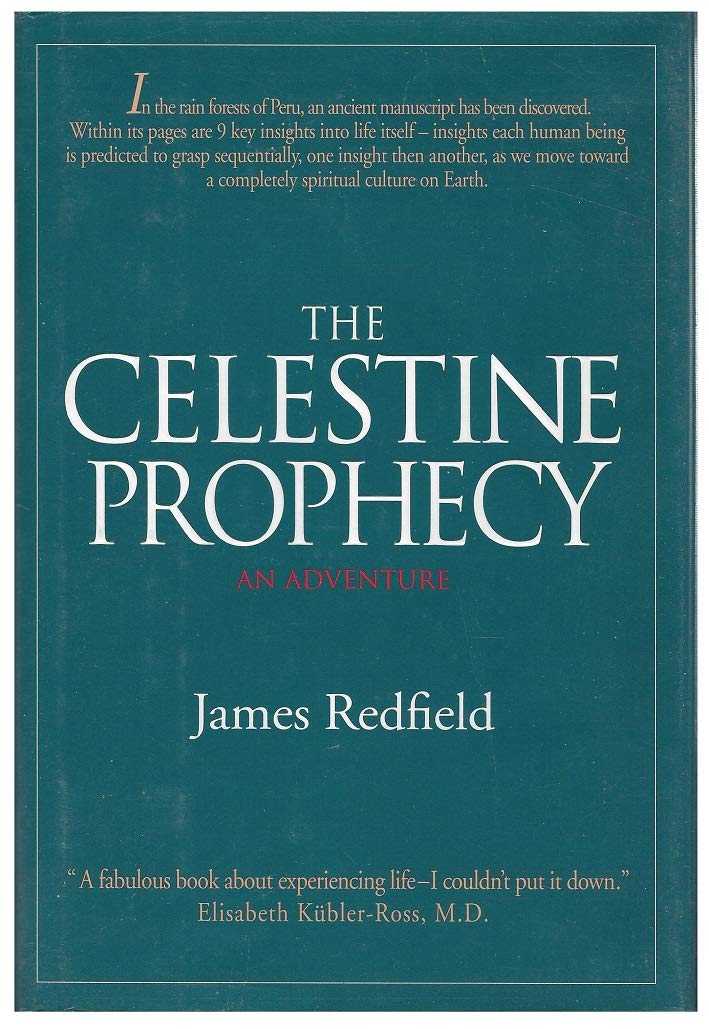 The Celestine Prophecy: An Adventure by James Redfield
