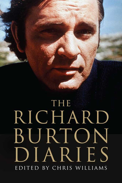 The Richard Burton Diaries by Burton, Richard