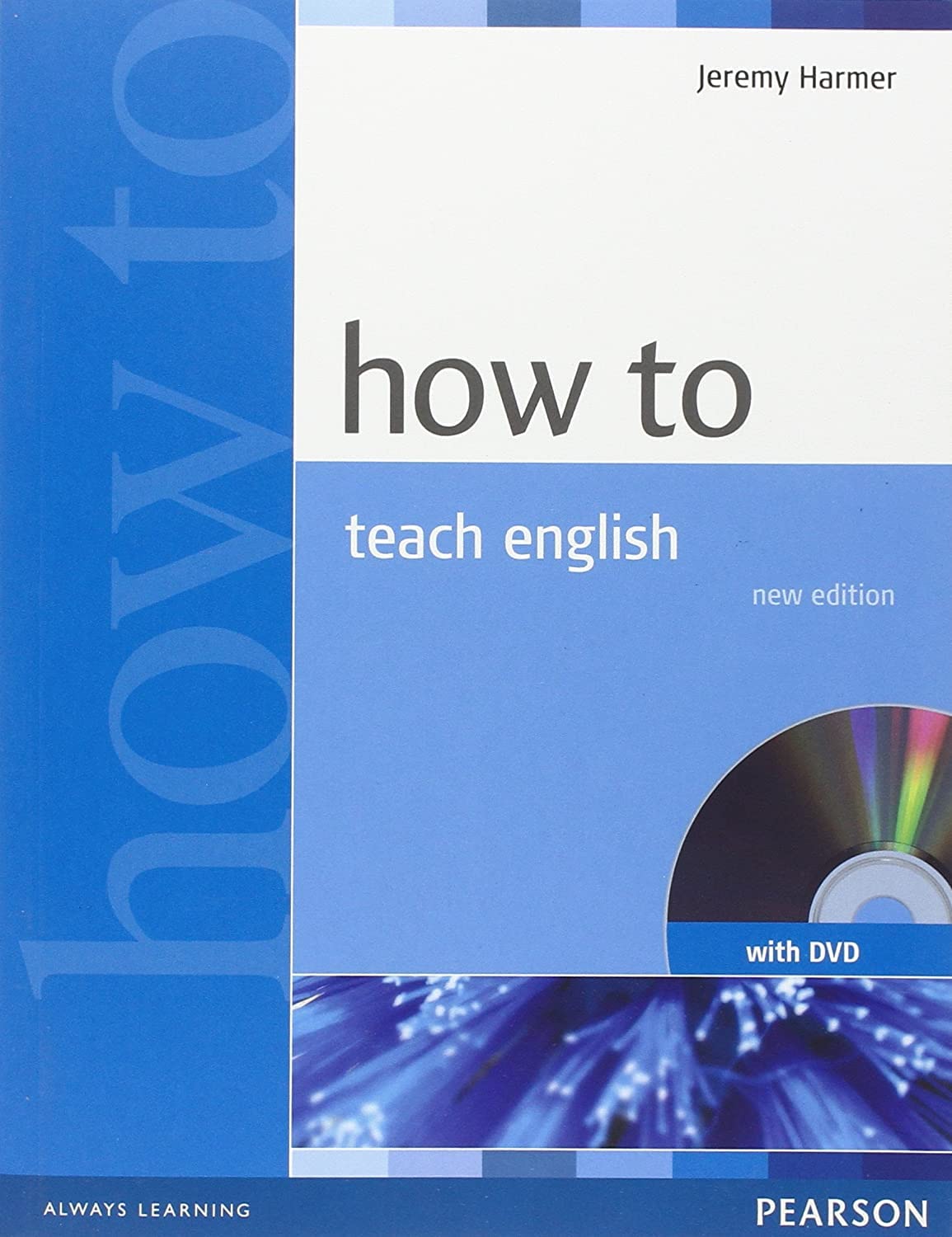 How to Teach English Book and DVD Pack by Harmer, Jeremy