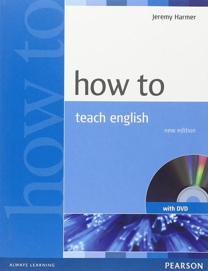 How to Teach English Book and DVD Pack by Harmer, Jeremy