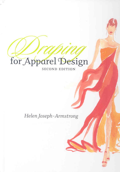 Draping for Apparel Design 2nd Edition by Joseph-Armstrong,